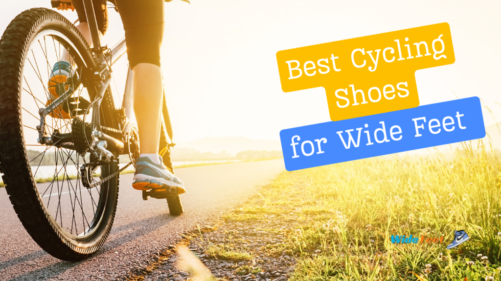 Best Cycling Shoes for Wide Feet (Men and Women)