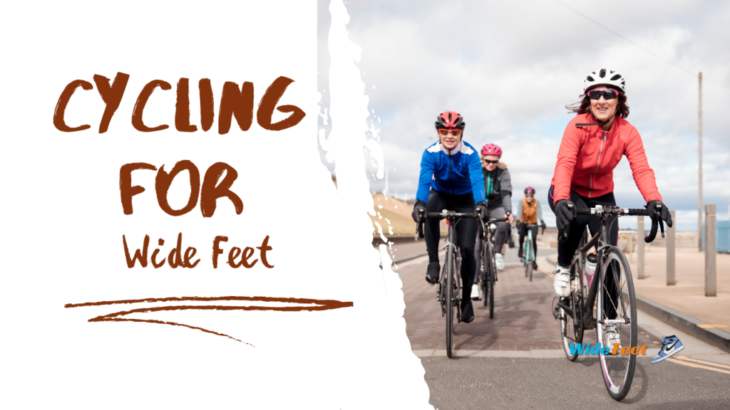 Cycling For Wide Feet