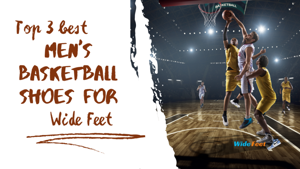 wide feet basketball shoes men's